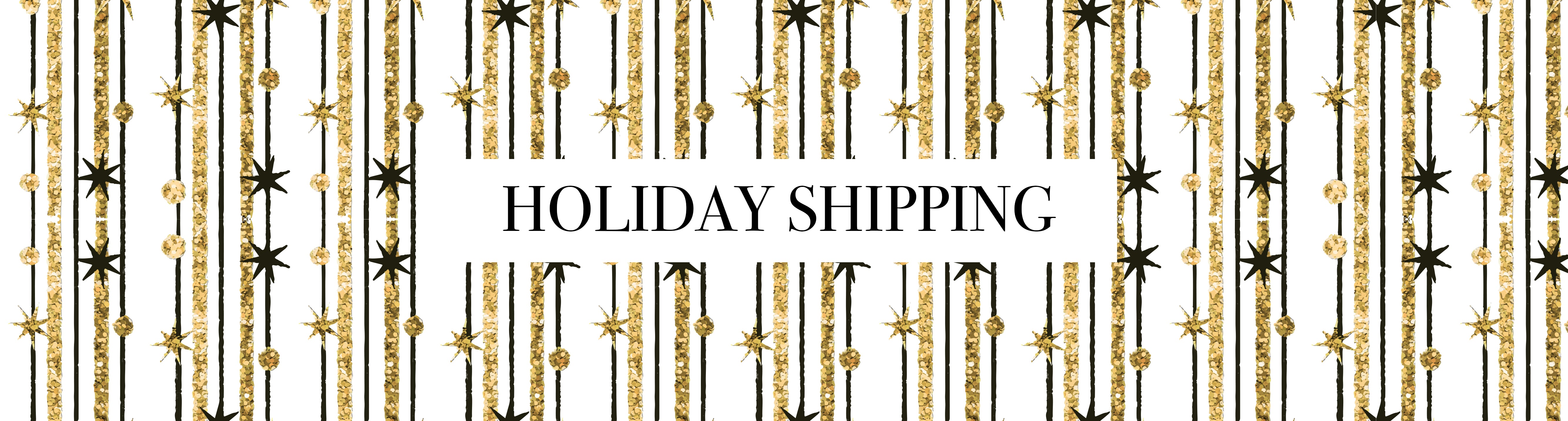 Holiday Shipping/Sales